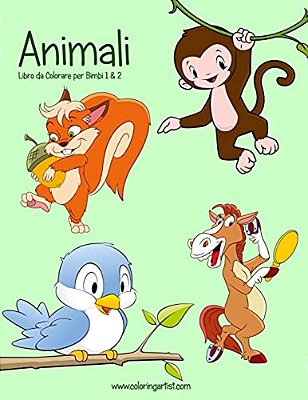 Animali Libro Da Colorare Per Bimbi 1 & 2-..