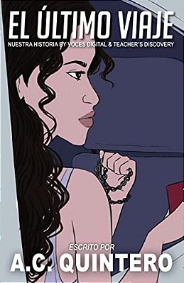 El Último Viaje: A Comprehensible Input Novella-..