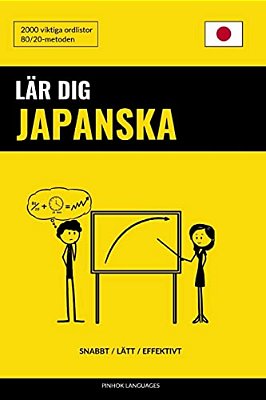 Lär Dig Japanska - Snabbt/Lätt/effektivt: 2000 Viktiga Ordlistor-..