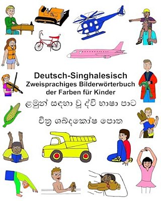 Deutsch-Singhalesisch Zweisprachiges Bilderwörterbuch Der Farben Für Kinder-..