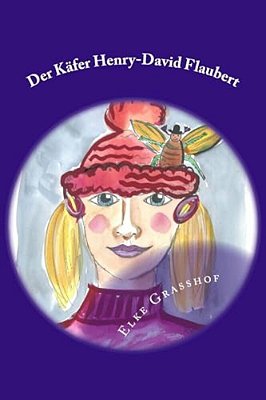 Der Käfer Henry-David Flaubert-..