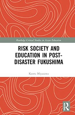 Risk Society And Education In Post-Disaster Fukushima-..