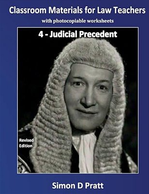 Classroom Materials For Law Teachers: Judicial Precedent-..