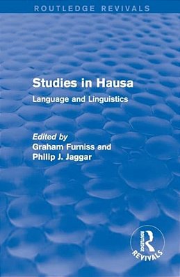 Studies In Hausa: Language And Linguistics-..