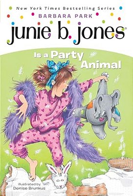 Junie B. Jones #10: Junie B. Jones Is A Party Animal-..