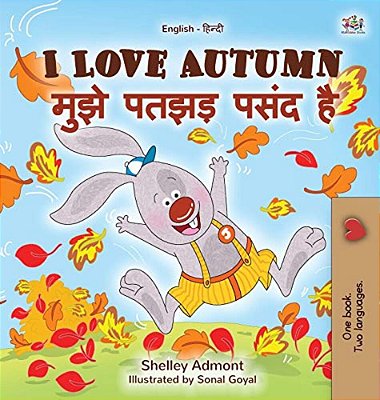I Love Autumn (English Hindi Bilingual Children's Book)-..