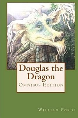 Douglas The Dragon: Omnibus Edition-..