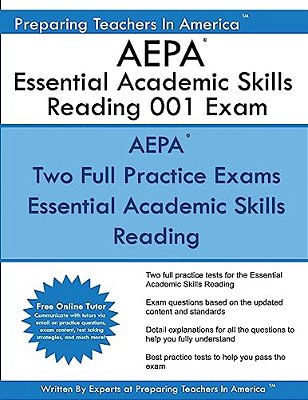 Aepa Essential Academic Skills Reading 001 Exam: Nt001 Aepa Reading Essential Academic Skills-..