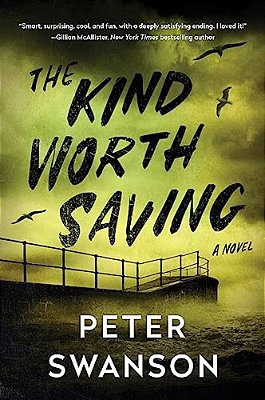 The Kind Worth Saving-..