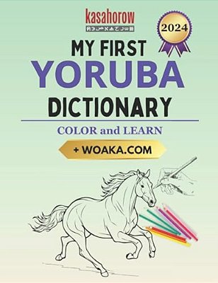 My First Yoruba Dictionary: Colour And Learn-..
