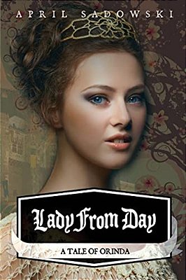 Lady From Day: A Tale Of Orinda-..