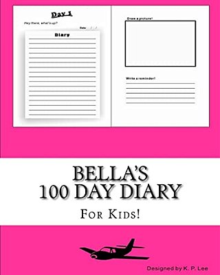 Bella's 100 Day Diary-..