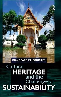 Cultural Heritage And The Challenge Of Sustainability-..