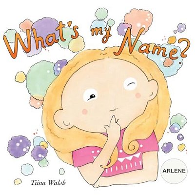What's My Name? Arlene-..