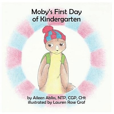 Moby's First Day Of Kindergarten-..