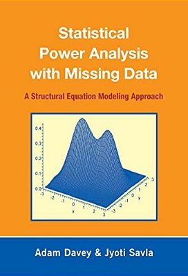 Statistical Power Analysis With Missing Data: A Structural Equation Modeling Approach-..