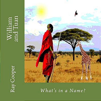 William And Tuan: What's In A Name-..