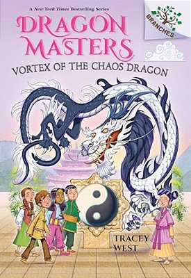 Vortex Of The Chaos Dragon: A Branches Book (Dragon Masters #30)-..