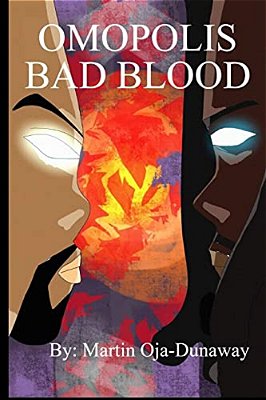 Omopolis: Bad Blood-..