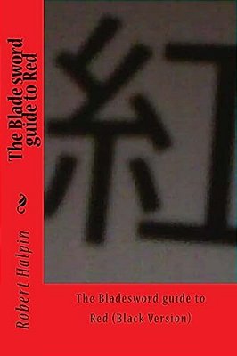 The Blade Sword Guide To Red-..