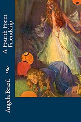 A Fourth Form Friendship-..