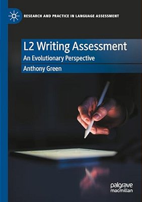 L2 Writing Assessment: An Evolutionary Perspective-..