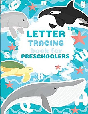 Letter Tracing Book For Preschoolers: Letter Tracing Preschool, Letter Tracing, Letter Tracing Kid 3-5, Letter Tracing Preschool, Letter Tracing Workb-..