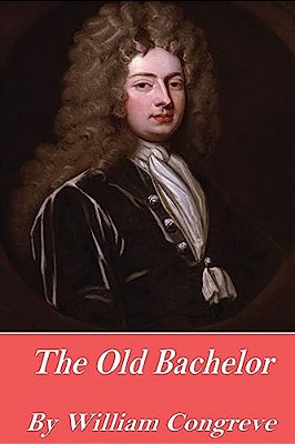 The Old Bachelor-..
