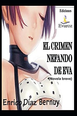 El Crimen Nefando De Eva-..