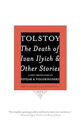 The Death Of Ivan Ilyich And Other Stories-..