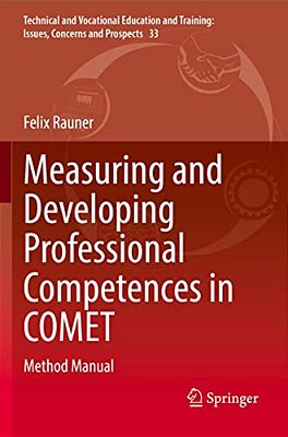 Measuring And Developing Professional Competences In Comet: Method Manual-..