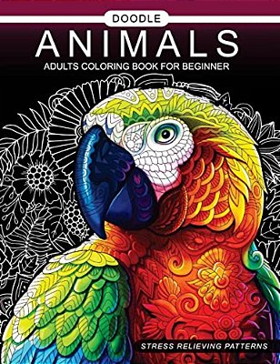 Doodle Animals Adults Coloring Book For Beginner: Adult Coloring Book-..