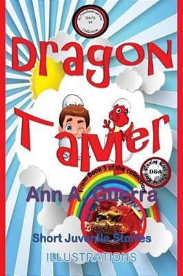 Dragon Tamer: Story No. 30 From Book 3 Of The Thousand And One Days-..