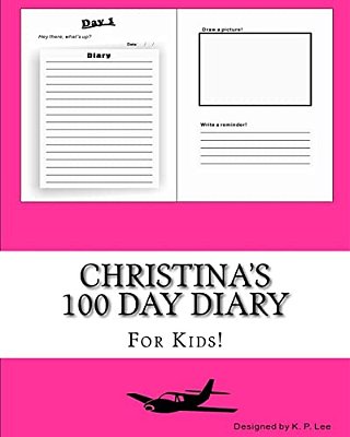 Christina's 100 Day Diary-..