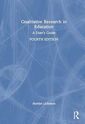 Qualitative Research In Education: A User's Guide-..
