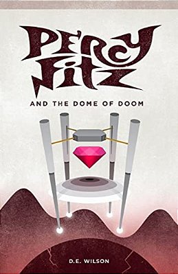Percy Fitz And The Dome Of Doom-..