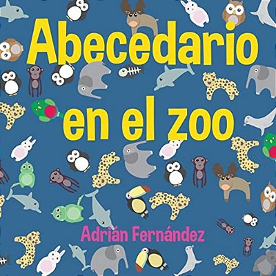 Abecedario En El Zoo: El Abecedario Con Animales-..