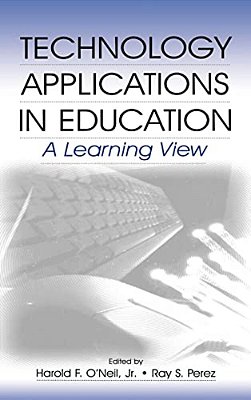 Technology Applications In Education: A Learning View-..
