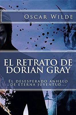 El Retrato De Dorian Gray (Spanish) Edition-..