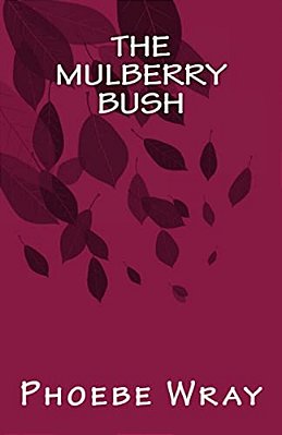 The Mulberry Bush-..