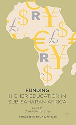 Funding Higher Education In Sub-Saharan Africa-..