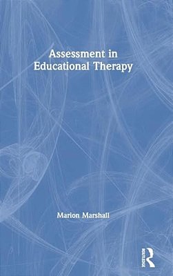 Assessment In Educational Therapy-..