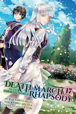 Death March To The Parallel World Rhapsody, Vol. 17 (Manga)-..