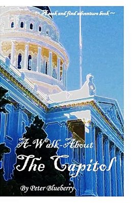 A Walk About The Capitol-..