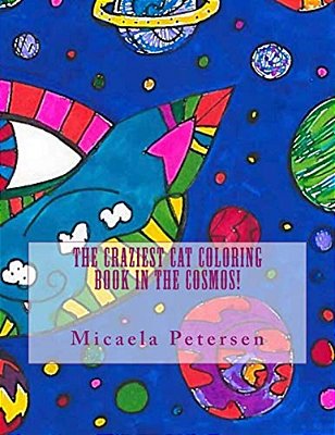 The Craziest Cat Coloring Book In The Cosmos-..