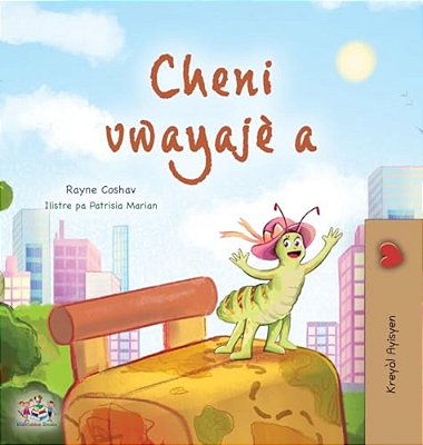 The Traveling Caterpillar (Haitian Creole Kids' Book)-..