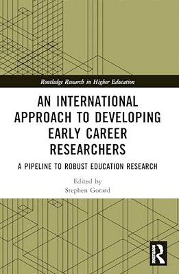 An International Approach To Developing Early Career Researchers: A Pipeline To Robust Education Research-..