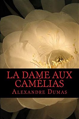 La Dame Aux Camélias-..