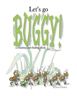 Let's Go Buggy!: A Finding And Counting Story-..