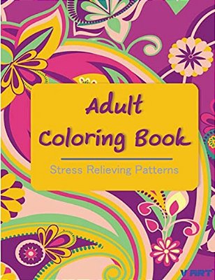 Adult Coloring Book: Coloring Books For Adults: Stress Relieving Patterns-..